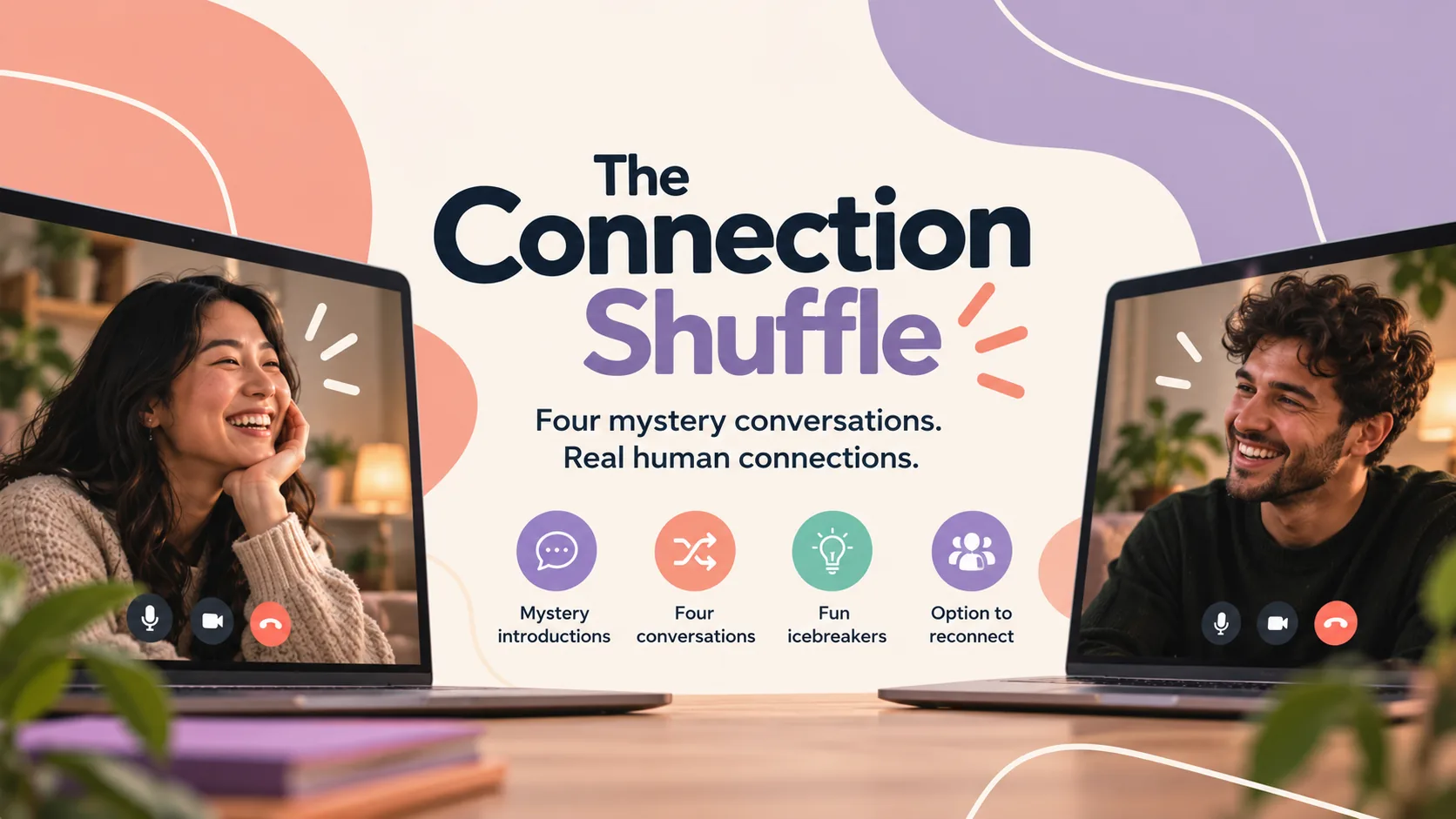 The Connection Shuffle: four mystery conversations, real human connections